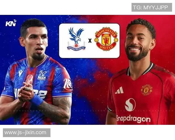 曼联与水晶宫首发阵容揭晓球迷期待精彩对决